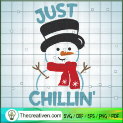 Just Chillin SVG, Snowmies Christmas SVG, Snowman SVG
