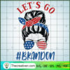 Messy Bun Let's Go Brandon SVG, Messy Bun SVG, Mom Life SVG 2 126 copy 1