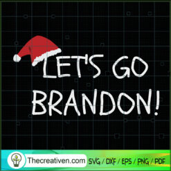 Christmas Hat Let's Go Brandon SVG Cut File for Cricut & Silhouette