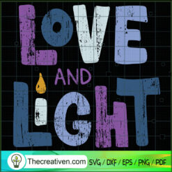 Love And Light SVG, Meditate SVG, Peace Love SVG