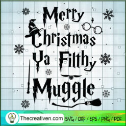 Merry Christmas Ya Filthy Muggle SVG Cut File for Cricut & Silhouette