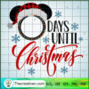 Days Until Christmas SVG, Mickey Head Christmas SVG, Merry Xmas SVG 2 2 copy 8