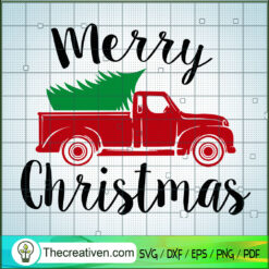 Merry Christmas Truck SVG, Christmas Tree SVG, Merry Xmas SVG