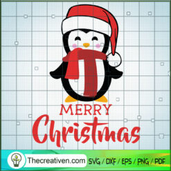 Cute Penguin Merry Christmas SVG, Funny Christmas SVG, Merry Xmas SVG