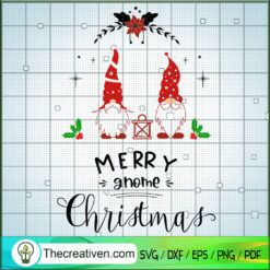Merry Gnome Christmas SVG Cut File for Cricut & Silhouette