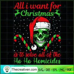 All I Want For Christmas Is  SVG Cut File for Cricut Design 67002