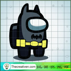 Batman Imposter SVG, Funny Among Us SVG, Cute Batman SVG