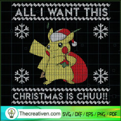 All I Want This Christmas Is Chuu SVG Cut File for Cricut & Silhouette