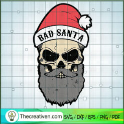 Bad Santa  Skull Christmas SVG Cut File for Cricut & Silhouette