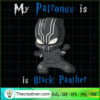 My Patronus is Black Panther SVG, Black Panther Chibi SVG, Marvel SVG