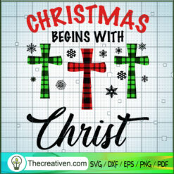 Christmas Begin With Christ SVG, Jesus SVG, Christmas SVG