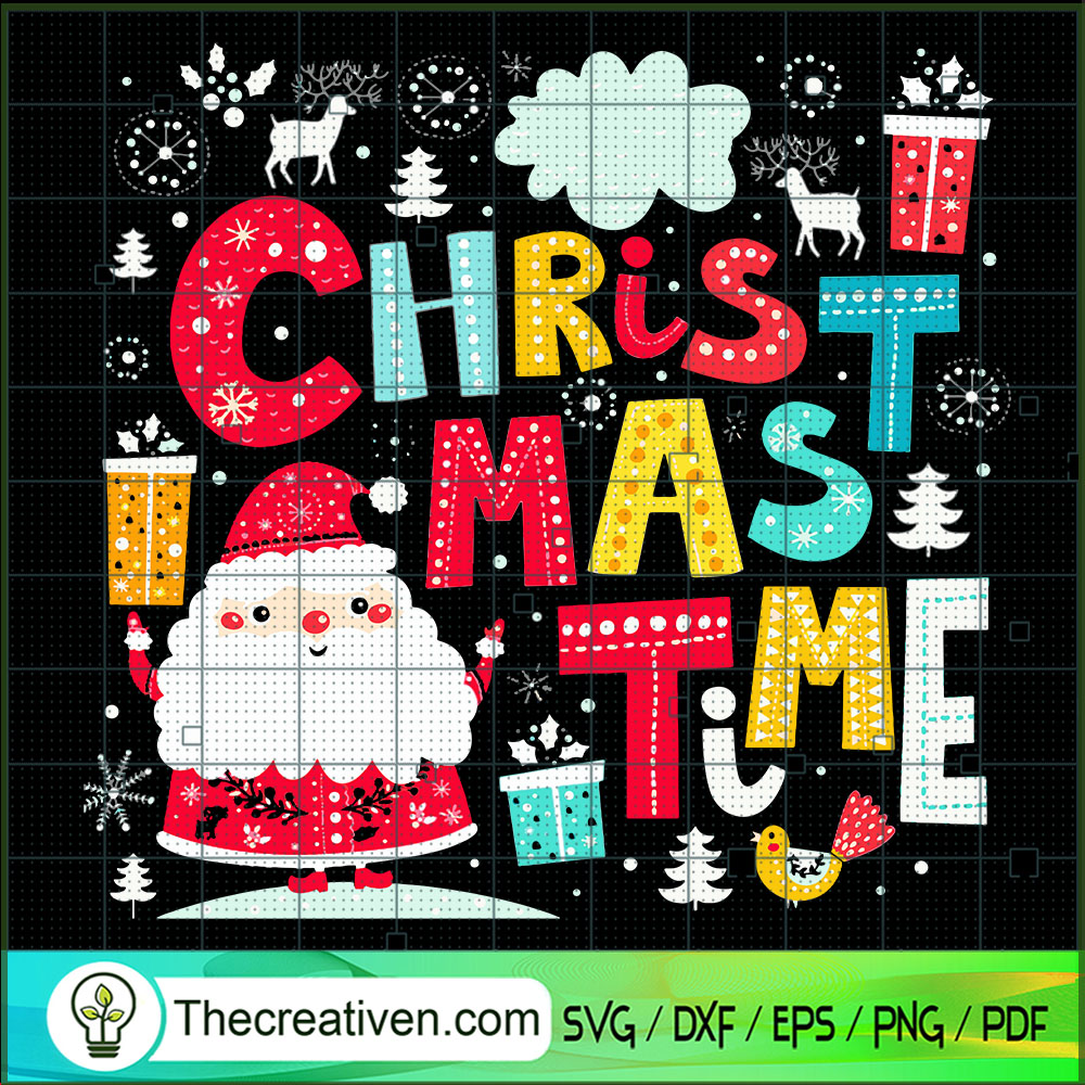 Christmas Time SVG, Santa Claus SVG, Funny Christmas SVG 1 Christmas Time SVG, Santa Claus SVG, Funny Christmas SVG