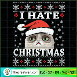 I Hate Christmas SVG, Grumpy Cat Christmas SVG, Cat SVG