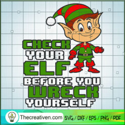 Check Your Elf Before You Wr SVG Cut File for Cricut
