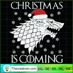 Christmas Is Coming SVG Cut File for Cricut & Silhouet Design 67704