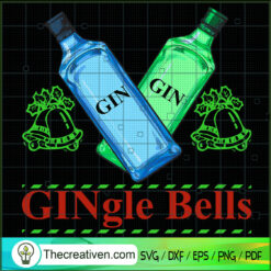 Gingle Bells SVG, Gin SVG, Christmas Drink SVG