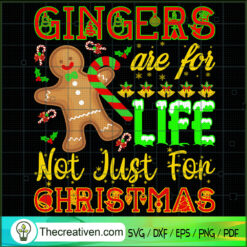 Gingers Are For Life Not Just For Chri SVG Cut File fo Design 67729