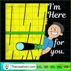 I'm Here For You SVG, Merry Christmas SVG, Funny Kids SVG