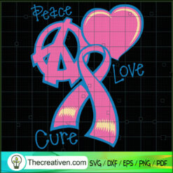 Peace Love Cure SVG Cut File for Cricut & Silhouette Design 68107