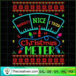 Naughty Nice I Tried Christm SVG Cut File for Cricut