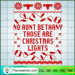 No Aunt Bethany Those Are Ch SVG Cut File for Cricut