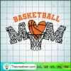 Basketball Mom Love SVG, Mom Love Basketball SVG, Basketball SVG 2 13 copy