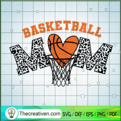 Basketball Mom Love SVG, Mom Love Basketball SVG, Basketball SVG