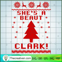 She's A Beaut Clark SVG, Quotes Christmas SVG, Merry Christmas SVG