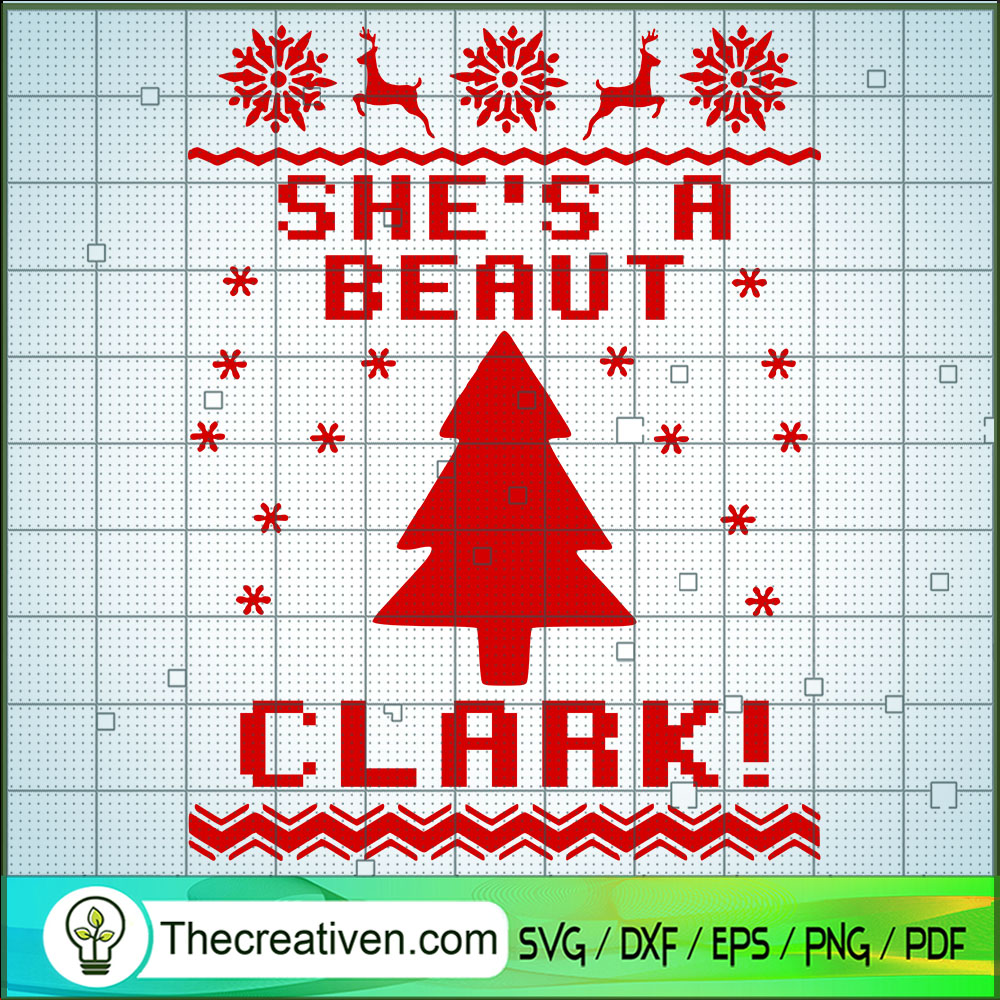 She's A Beaut Clark SVG, Quotes Christmas SVG, Merry Christmas SVG 1 She's A Beaut Clark SVG, Quotes Christmas SVG, Merry Christmas SVG