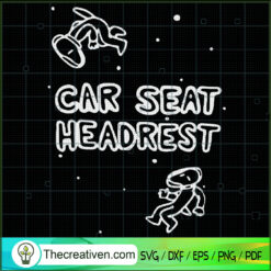 Car Seat Headrest SVG, Rock Indie Band SVG, Music SVG