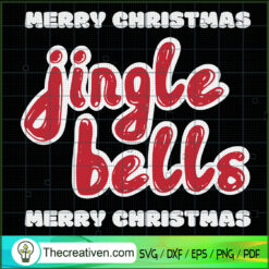 Merry Christmas Jingle Bells SVG, Merry Christmas SVG, Quotes SVG