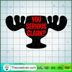 You Serious Clark Reindeer Cup SVG, Funny Christmas SVG, Reindeer SVG