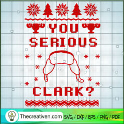 You Serious Clark SVG Cut File for Cricut & Silhouette Design 68680