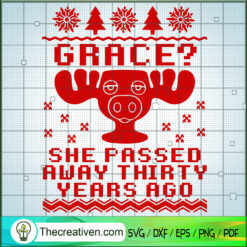 Grace She Passed Away Thirty SVG Cut File for Cricut