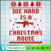 Die Hard Is a Christmas Movie SVG Cut File for Cricut & Silhouette 3 250 copy
