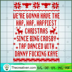 We're Gonna Have The Hap SVG Cut File for Cricut & Silhouette