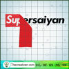 Supersaiyan SVG, Supreme X Dragon Ball Z SVG, Supreme Brand SVG