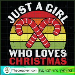 Just A Girl Who Loves Christmas SVG Cut File for Cricu Design 68907