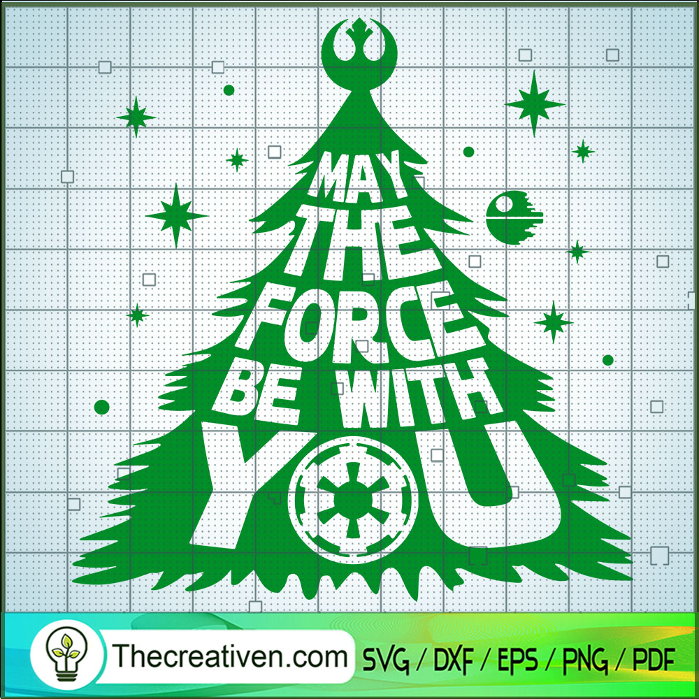May The Force Be With You SVG Cut File for Cricut & Si Design 68913 1 May The Force Be With You SVG Cut File for Cricut & Si Design 68913