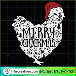 Merry Chickmas SVG, Chicken  Santa SVG, Funny Christmas SVG