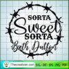Sorta Sweet Sorta Beth Dutton SVG Cut File for Cricut  Design 69526