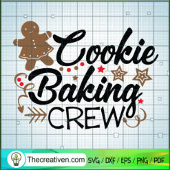 Cookie Backing Crew SVG, Gingerbread SVG, Love Christmas SVG