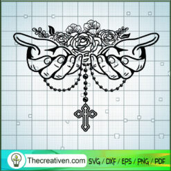 Floral Hands With Rosary SVG, Rosary SVG, Christian Religion SVG