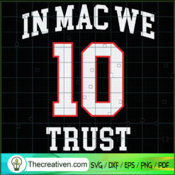In Mac We 10 Trust SVG, Sport Fan 10 Goat SVG, In Mac We Trust SVG