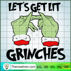 Let's Get Lit Grinches SVG Cut File for Cricut & Silhouette