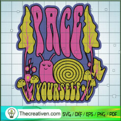 Pace Yourself SVG, Hippie SVG, Animals SVG