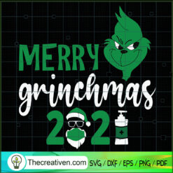 Merry Grinchmas 2021 SVG, Grinch Christmas SVG, Merry Christmas SVG