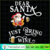 Dear Santa Just Bring Wine SVG, Santa Christmas SVG, Christmas Kid SVG 2 15 copy 3