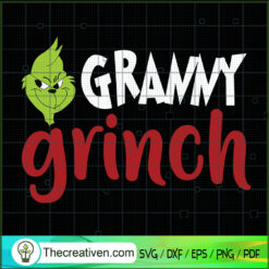 Granny Grinch SVG, Grinch Christmas SVG, Grinch Family SVG