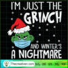 I'm Here The Grinch And Wint SVG Cut File for Cricut